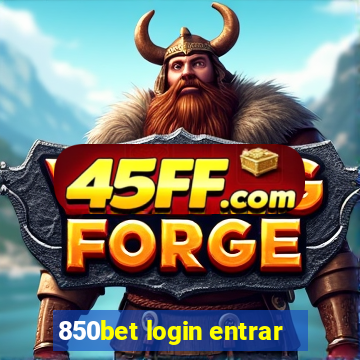 850bet login entrar